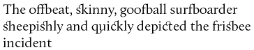 A sample sentence in Calluna with all ligature features turned on